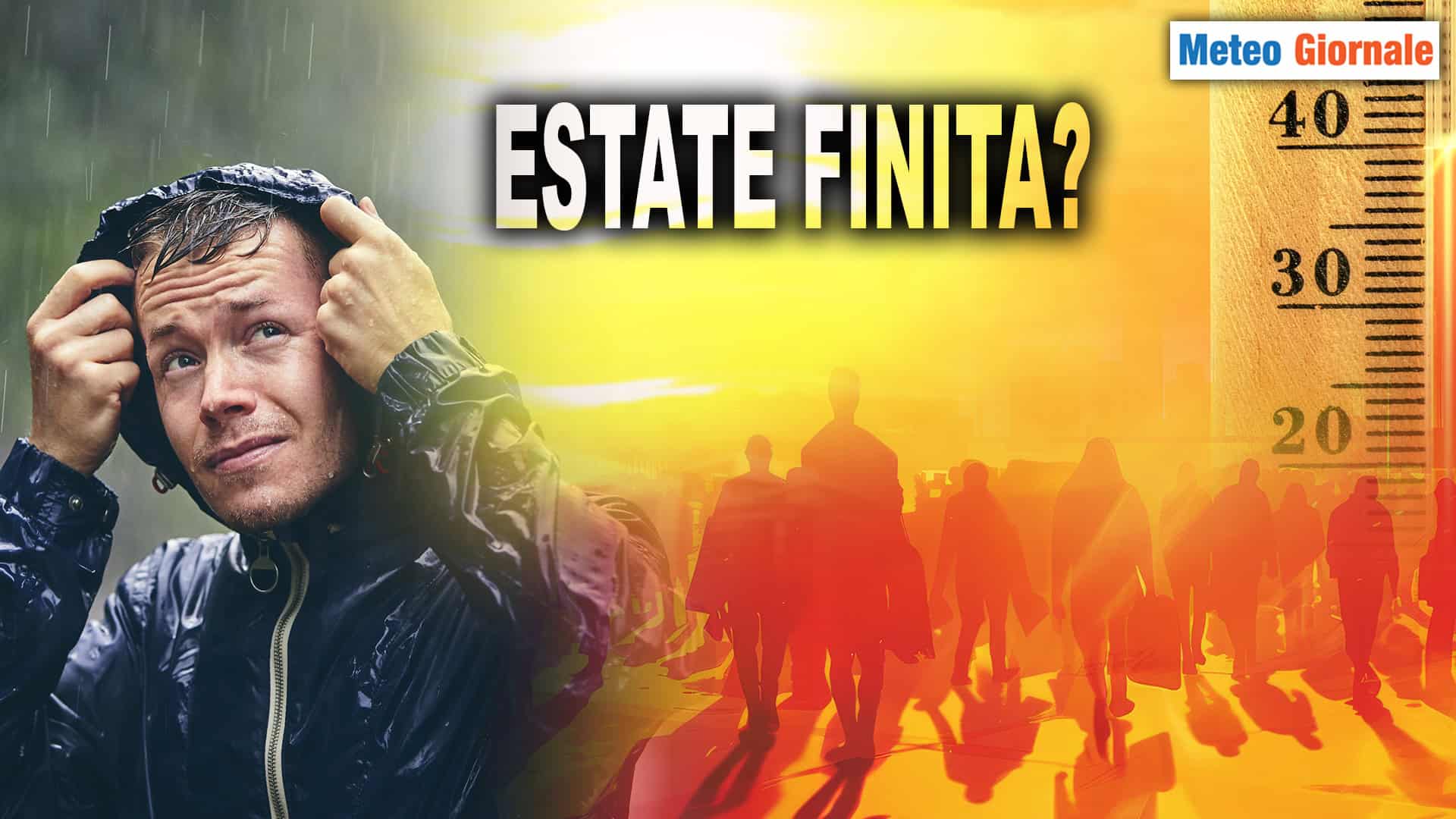 Lo sbaglio METEO più grande? Illudersi che l'ESTATE sia finita