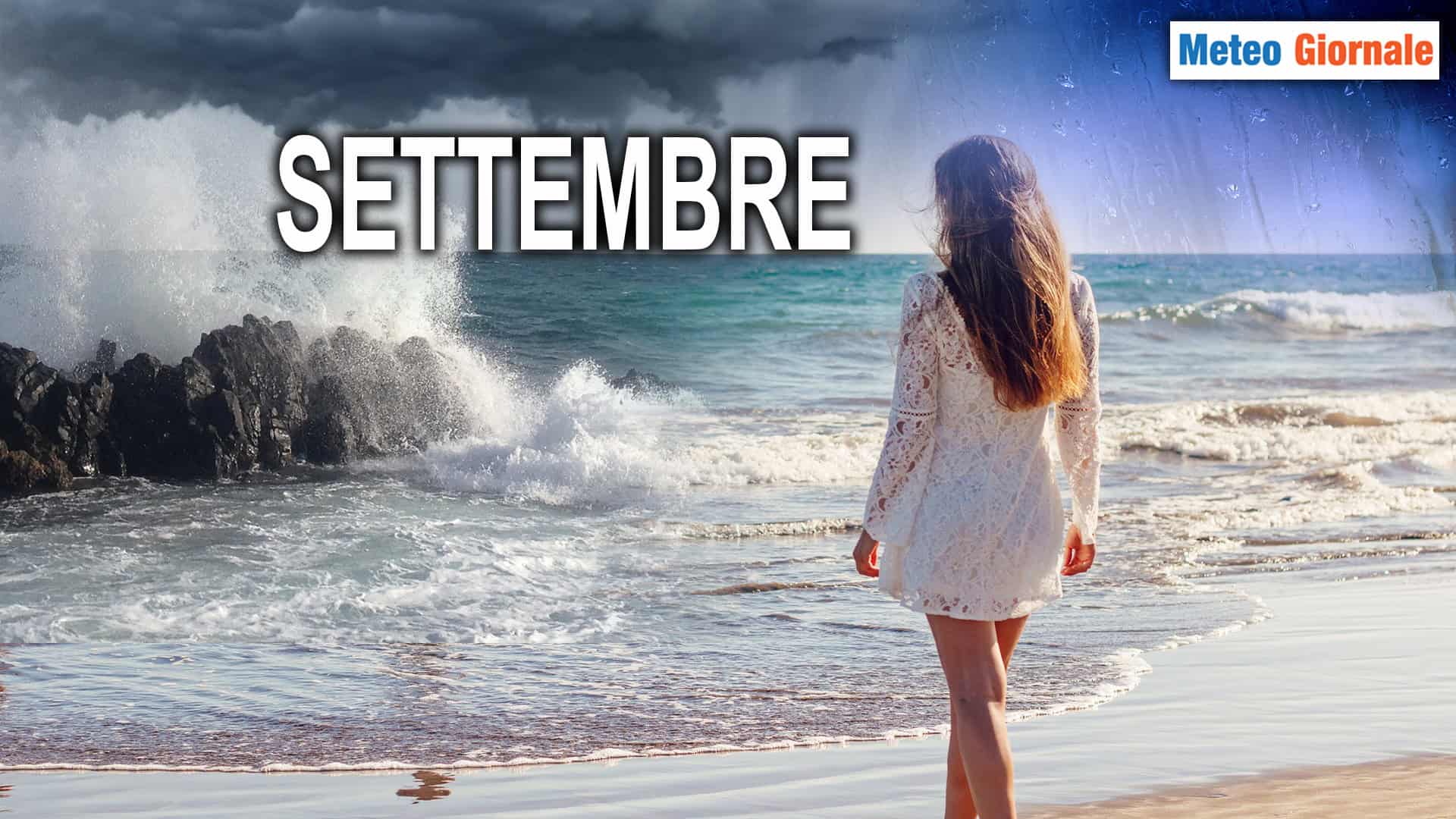 Grossi dubbi METEO sulla tenuta dell'ESTATE anche a Settembre