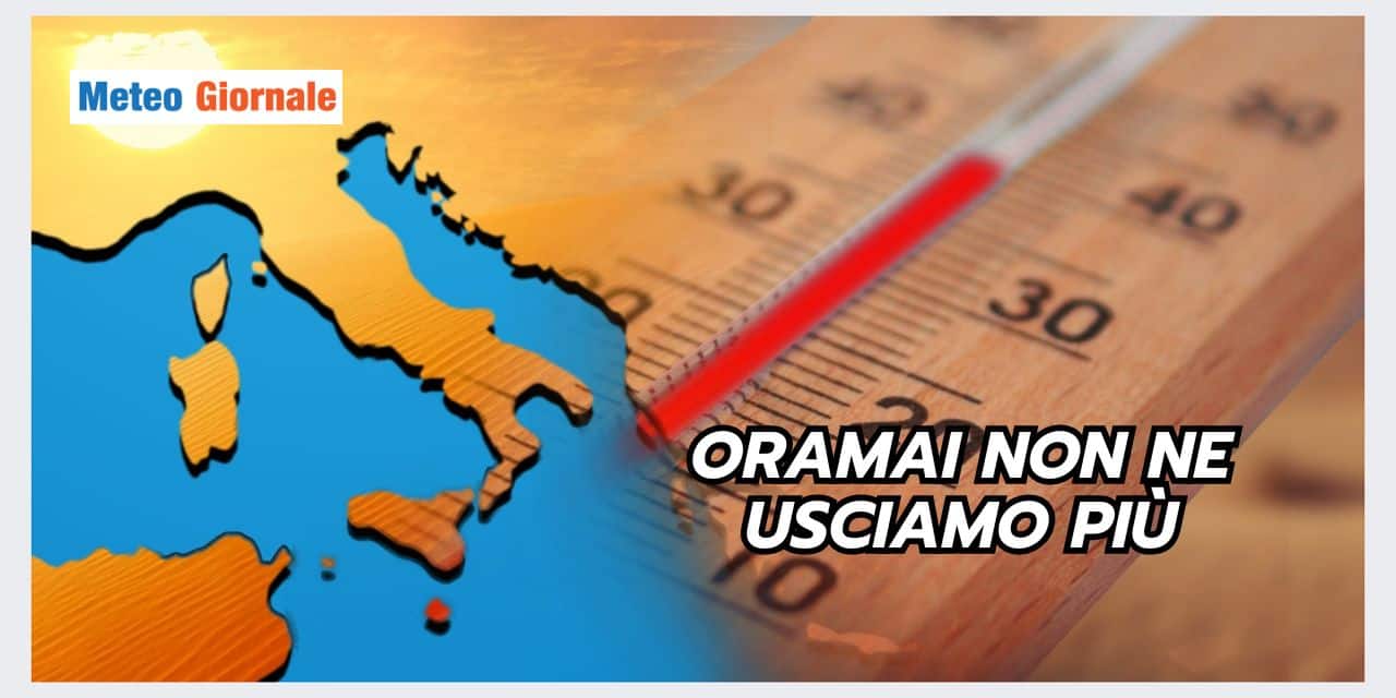 ESTATE ROVENTE, oramai non si scappa più da questo meteo