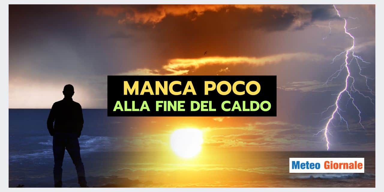 Meteo: a piccoli step verso il DECLINO DELL'ESTATE