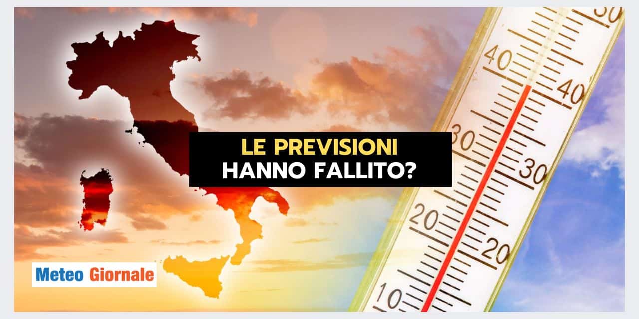 Affidabilità: quando la previsione meteo non viene confermata dai fatti