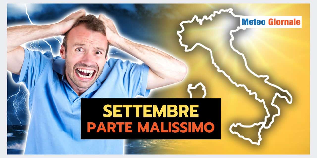 TROPPO CALDO anche a Settembre? Paure meteo comprensibili