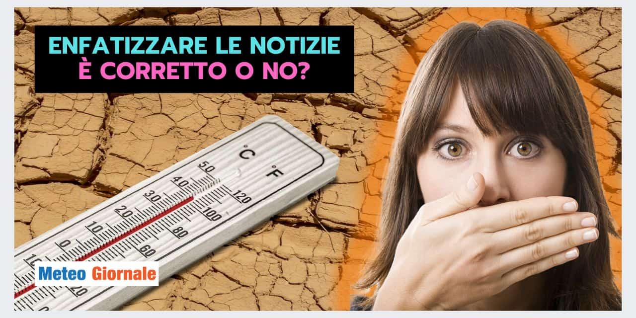 METEO pieno di titoli sensazionalistici? Vediamo se è corretto o no