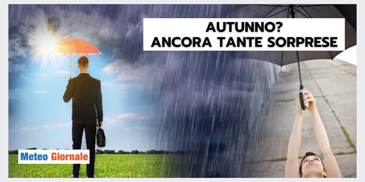 Tendenza meteo Autunno tra speranze e sogni