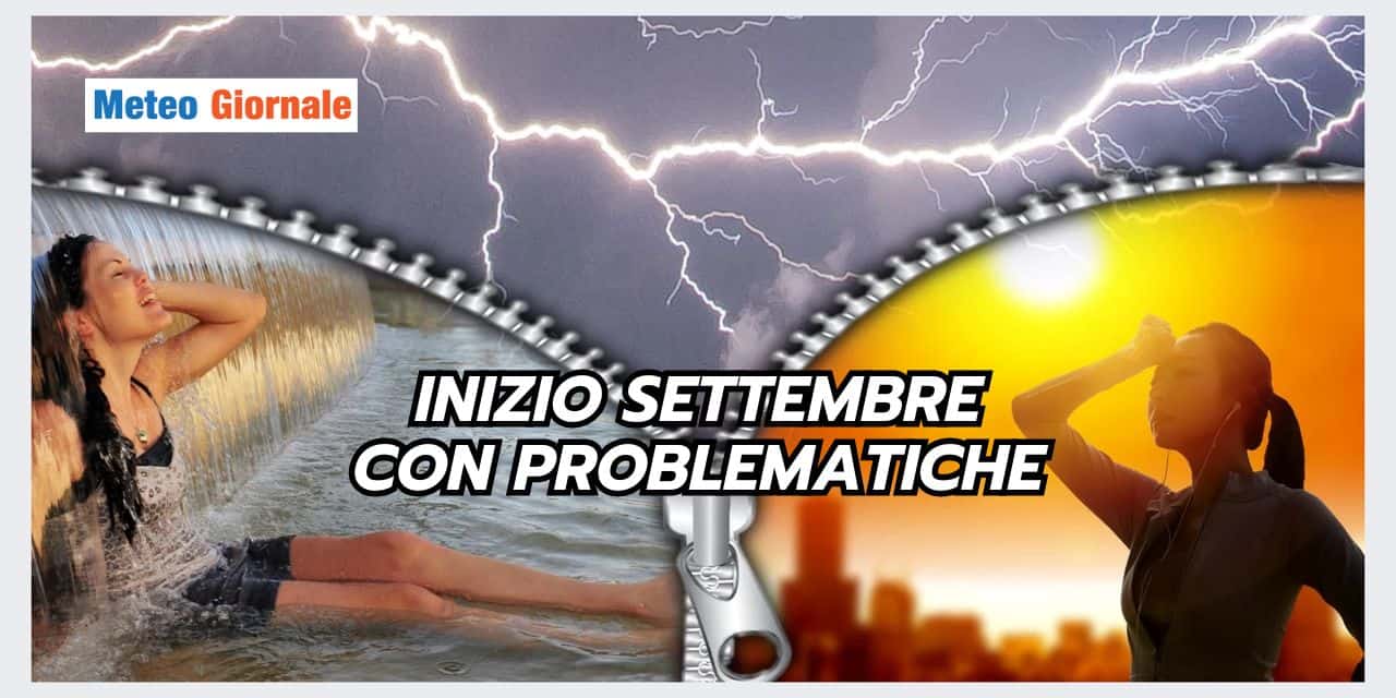 Prima decade di Settembre: meteo non buono