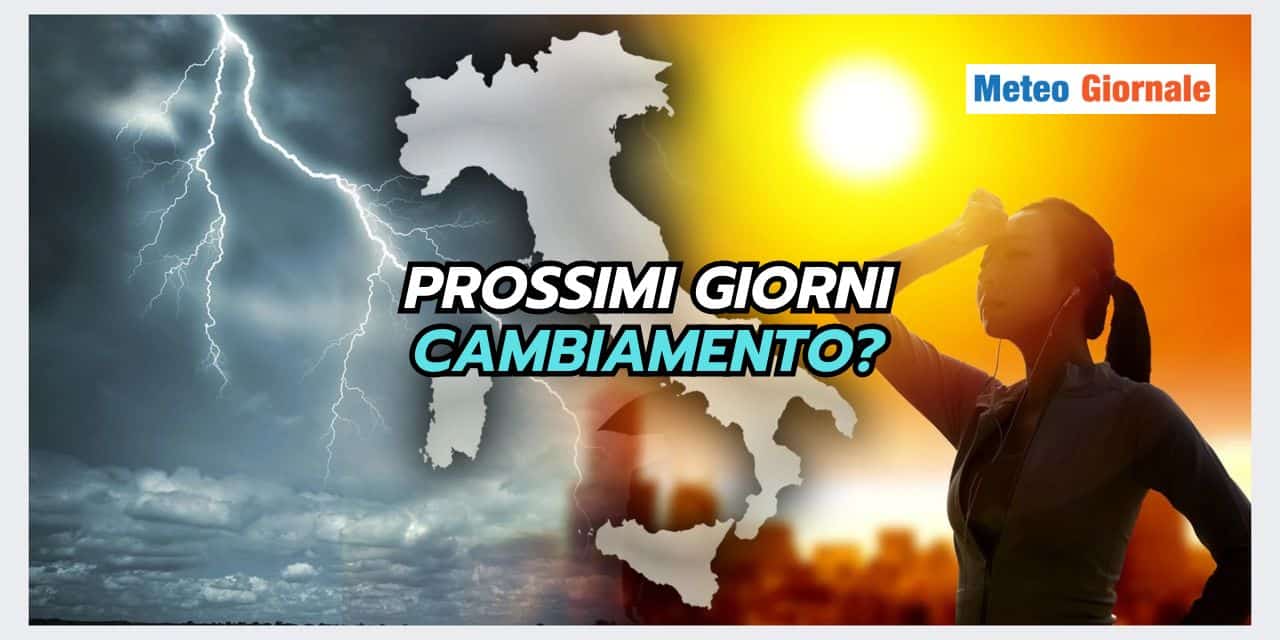 Meteo 7 giorni: ribaltone, si o no?