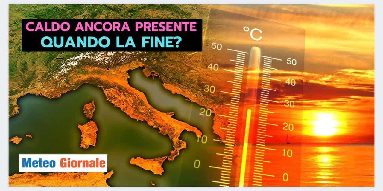 Fine del caldo: un miraggio meteo, o si vede qualcosa di nuovo?