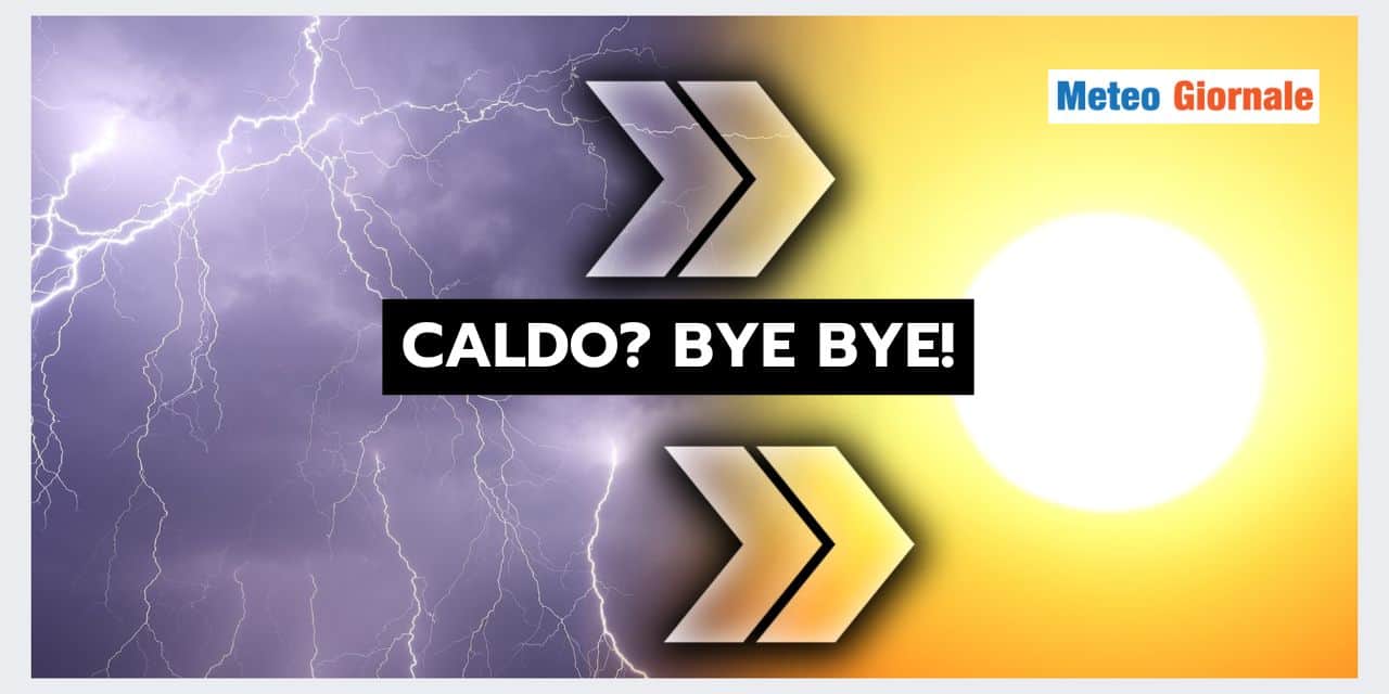 ADDIO CALDO, il meteo diventa fresco e molto piovoso