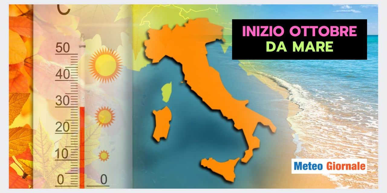 Ottobre che parte col caldo: una realtà meteo probabile