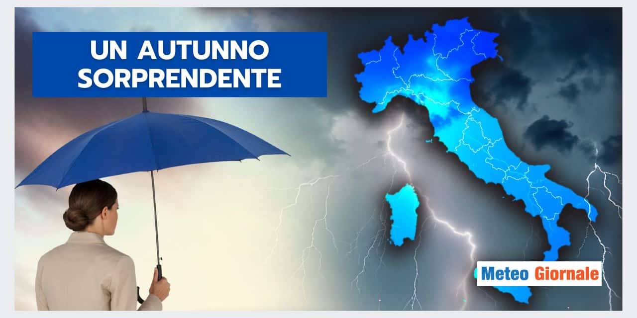 AUTUNNO SBALORDITIVO, il meteo ha in serbo grandi sorprese