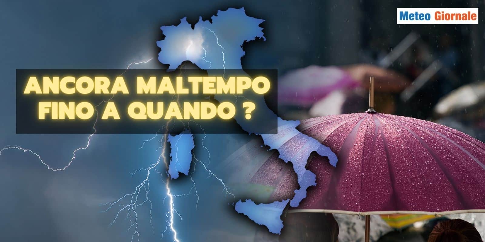 Meteo: in settimana ancora maltempo! Ma quando finirà?