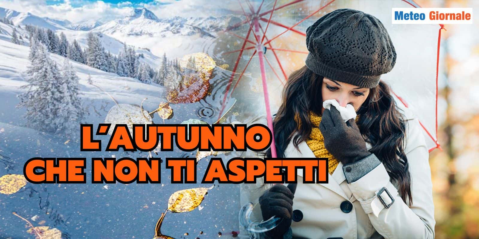 Meteo: un Autunno che promette scintille prima di un rigido Inverno
