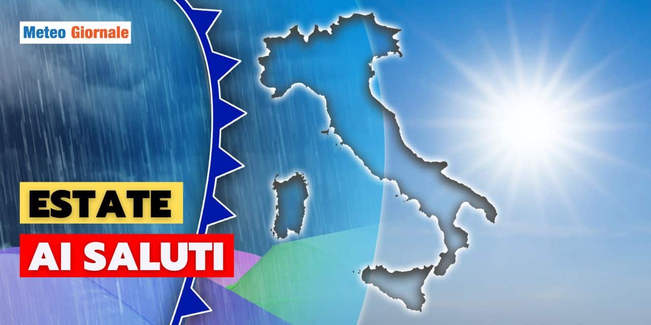 Meteo: l'ultimo respiro dell'Estate, da giovedì ombrelli aperti, poi anche le giacche!