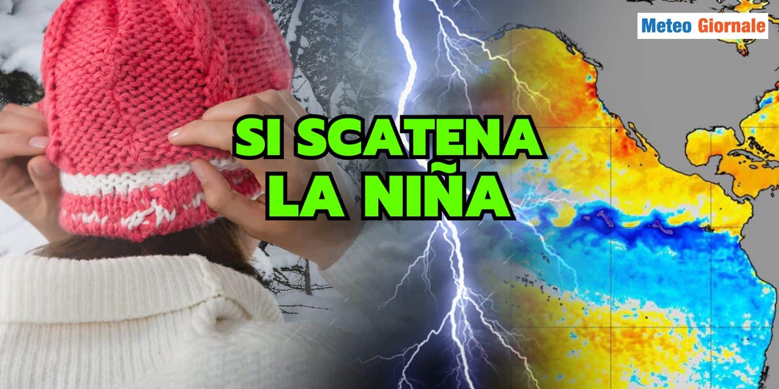 Arriva la Niña: cosa succede all’Inverno? Tutte le spiegazioni