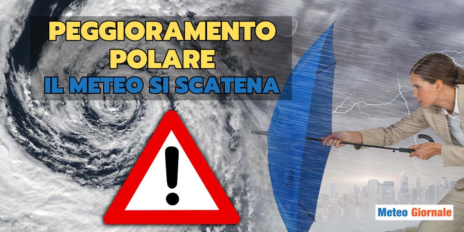 Meteo sconvolto! Tutto sul peggioramento polare che spazzerà via l'Estate