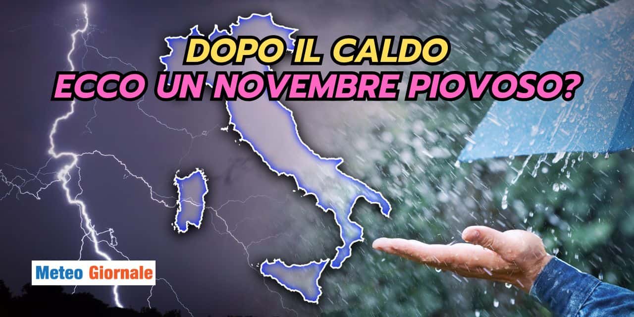 Novembre piovoso anche per il SUD? Un AUGURIO meteo