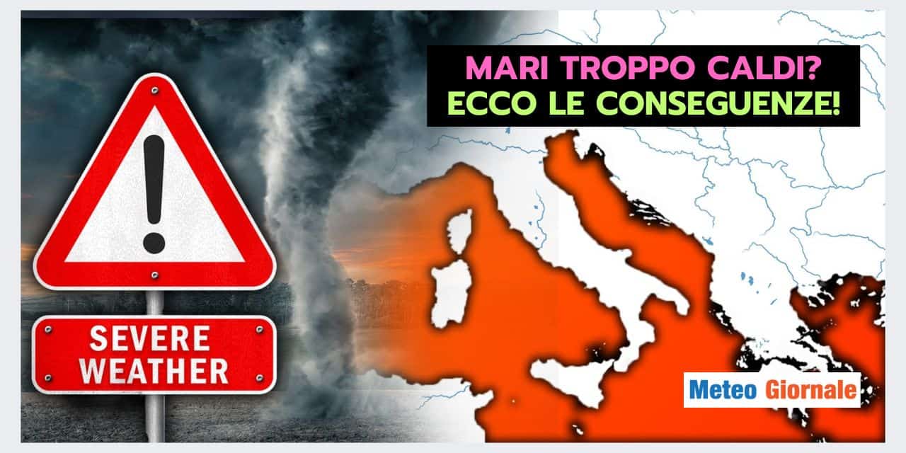 Meteo: stiamo pagando il caldo estivo prolungato del Mediterraneo