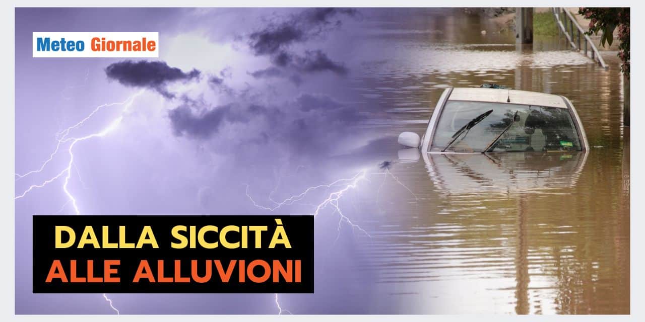 Meteo: dalla siccità alle alluvioni, non c’è pace per l’Italia meridionale