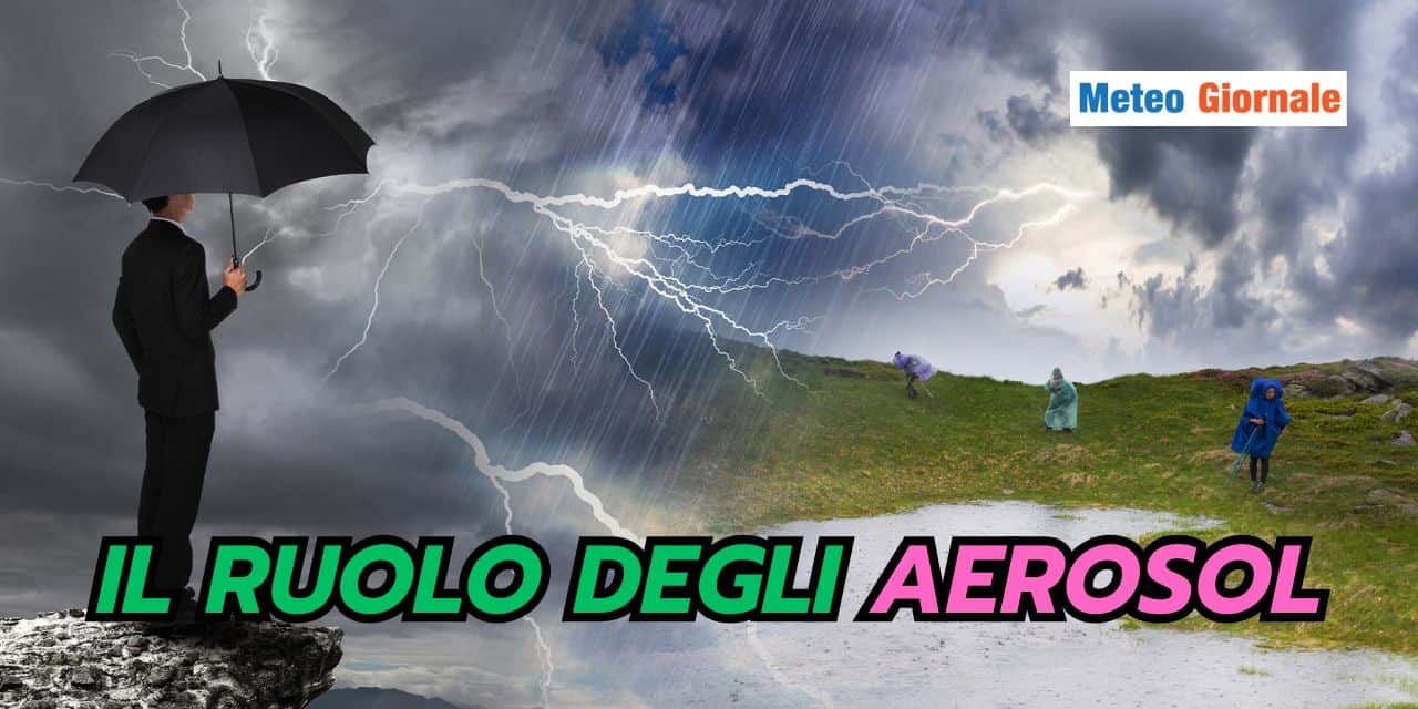 Cambiamenti meteo climatici: il ruolo degli Aerosol