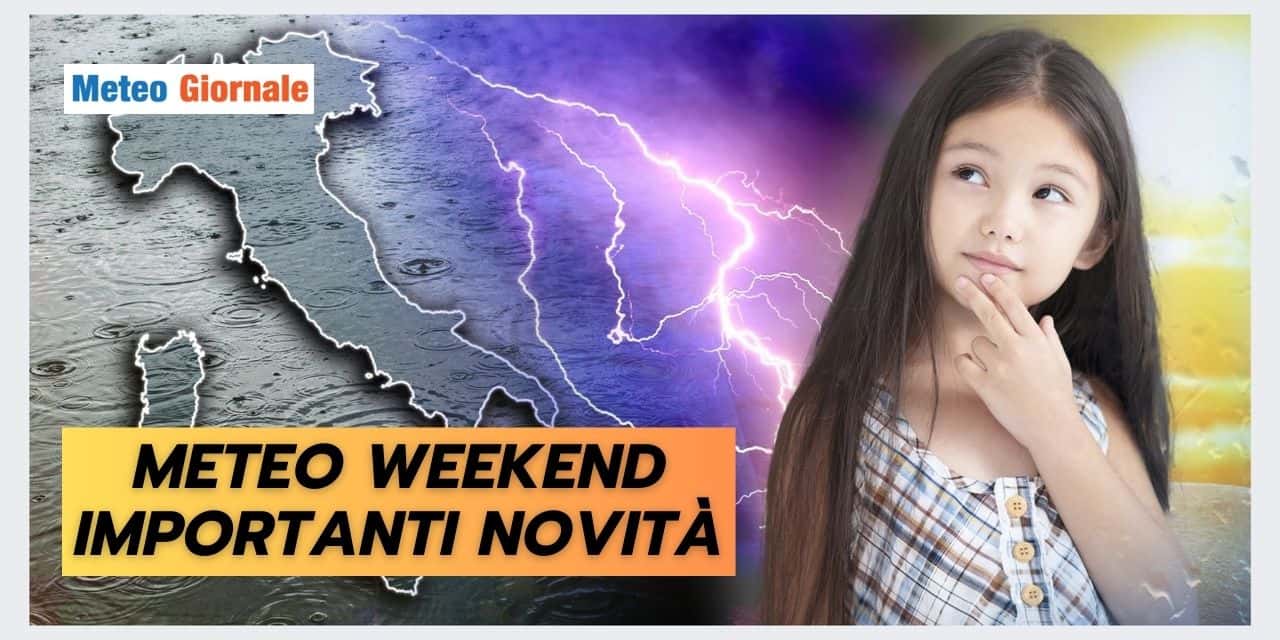 Meteo Weekend: gran ribaltone, ecco cosa accadrà