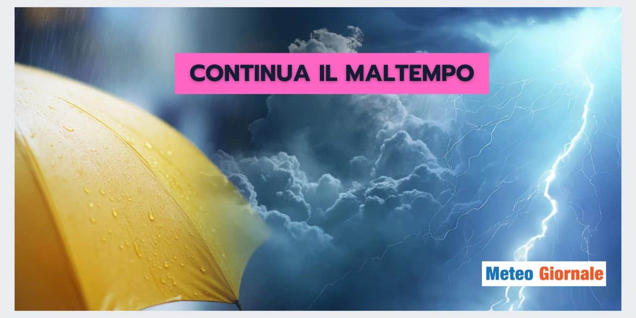 Meteo prossimi giorni: ancora forte maltempo in queste aree