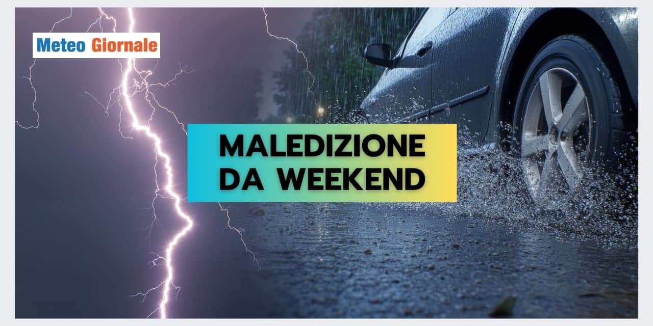 Meteo: esiste la maledizione dei weekend?