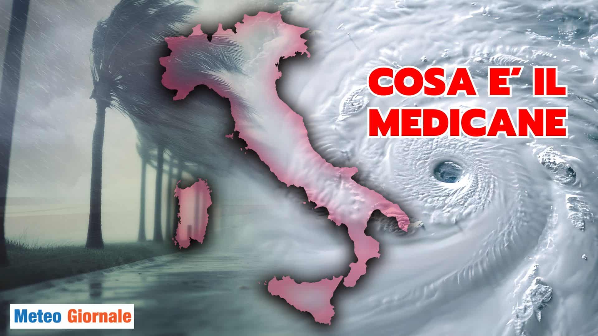 Stagione dei MEDICANE sui Mari italiani. Vediamo cosa sono e le aree a rischio