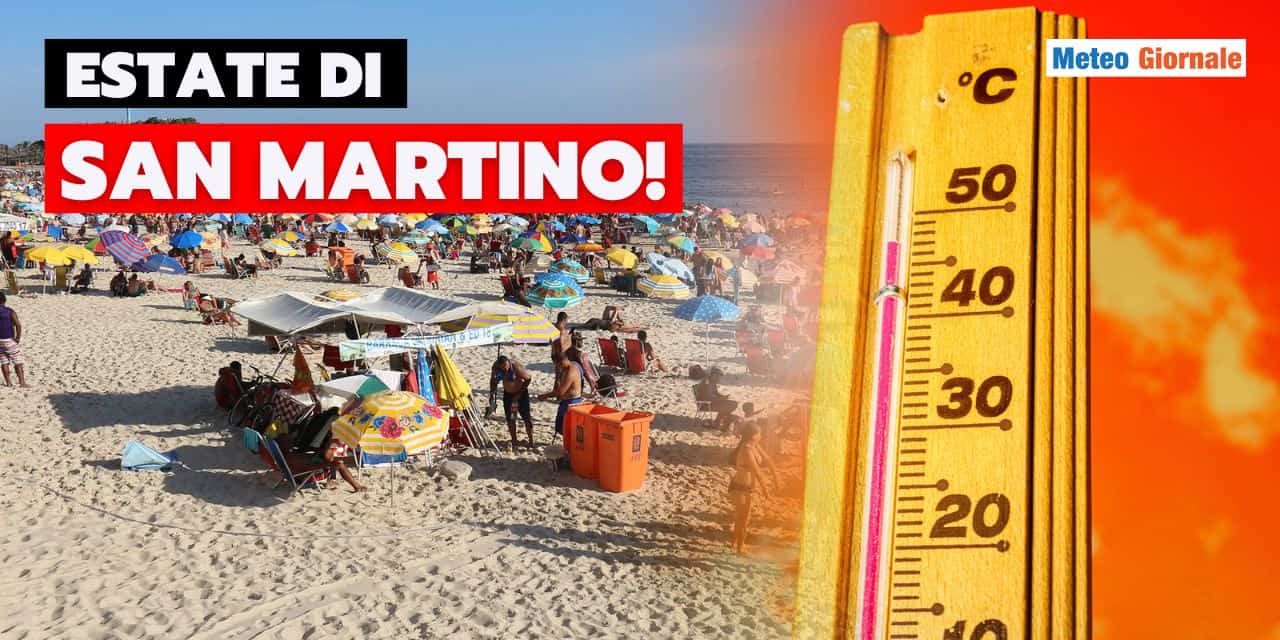 Meteo: Estate di San Martino, ci sarà sul serio! Che temperature a Novembre!