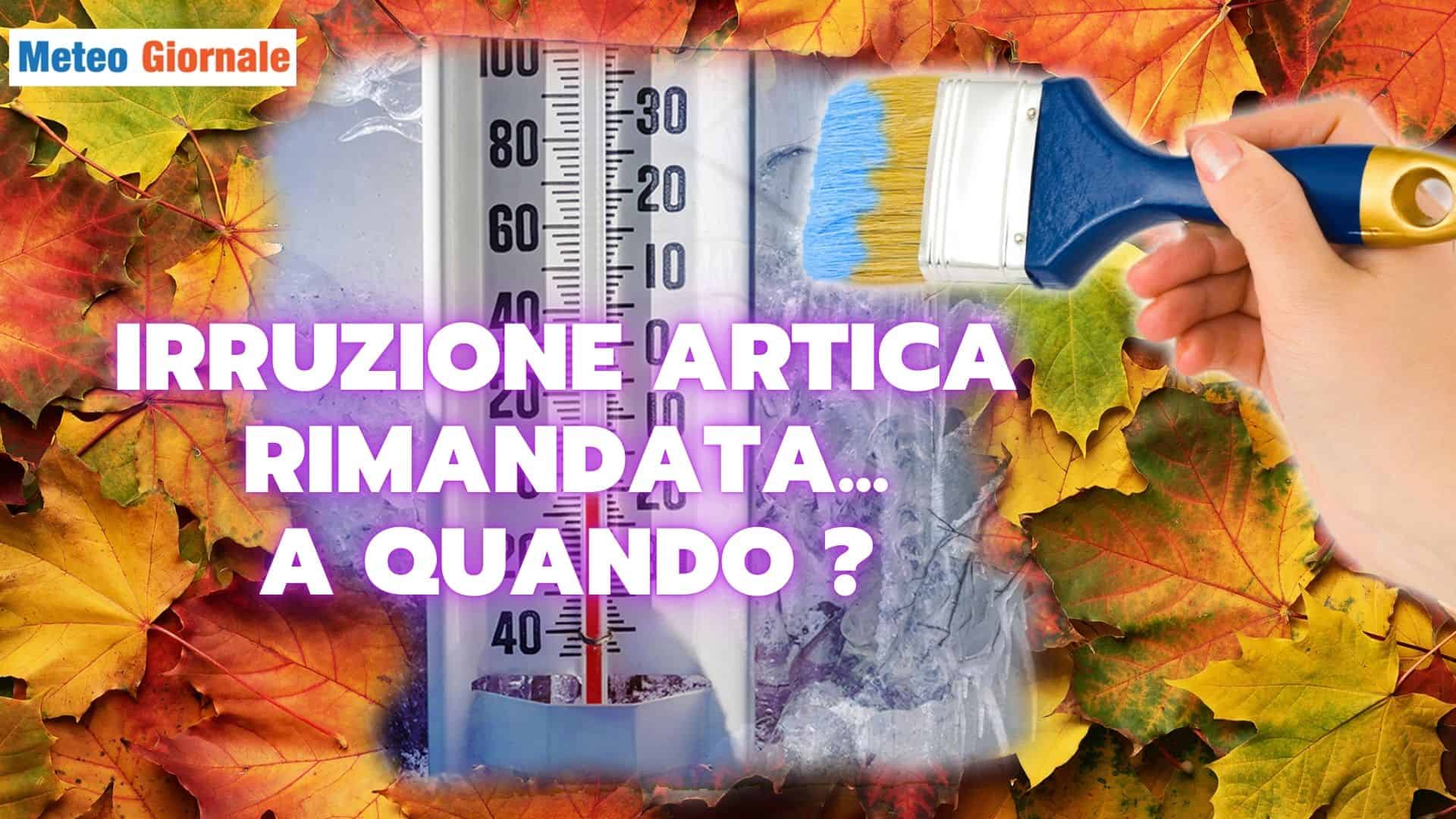 Meteo e l’irruzione artica di Novembre: saltata o solo rimandata? Le ultimissime