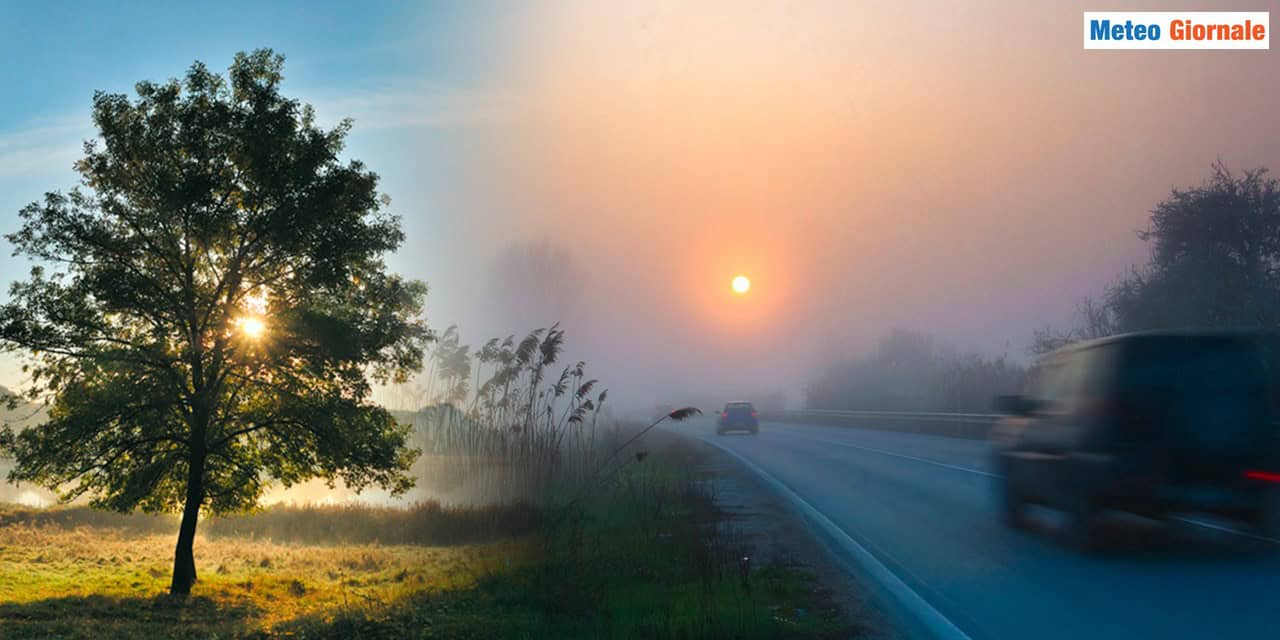 Meteo: bel tempo per molti giorni, ma occhio alle nebbie