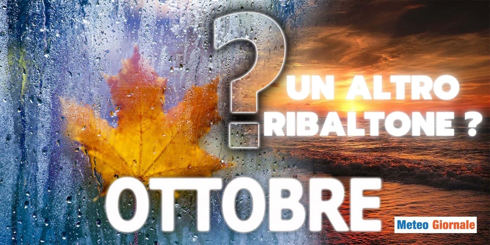 Previsioni prossima settimana: nuovo ribaltone meteo? Le ultime novità