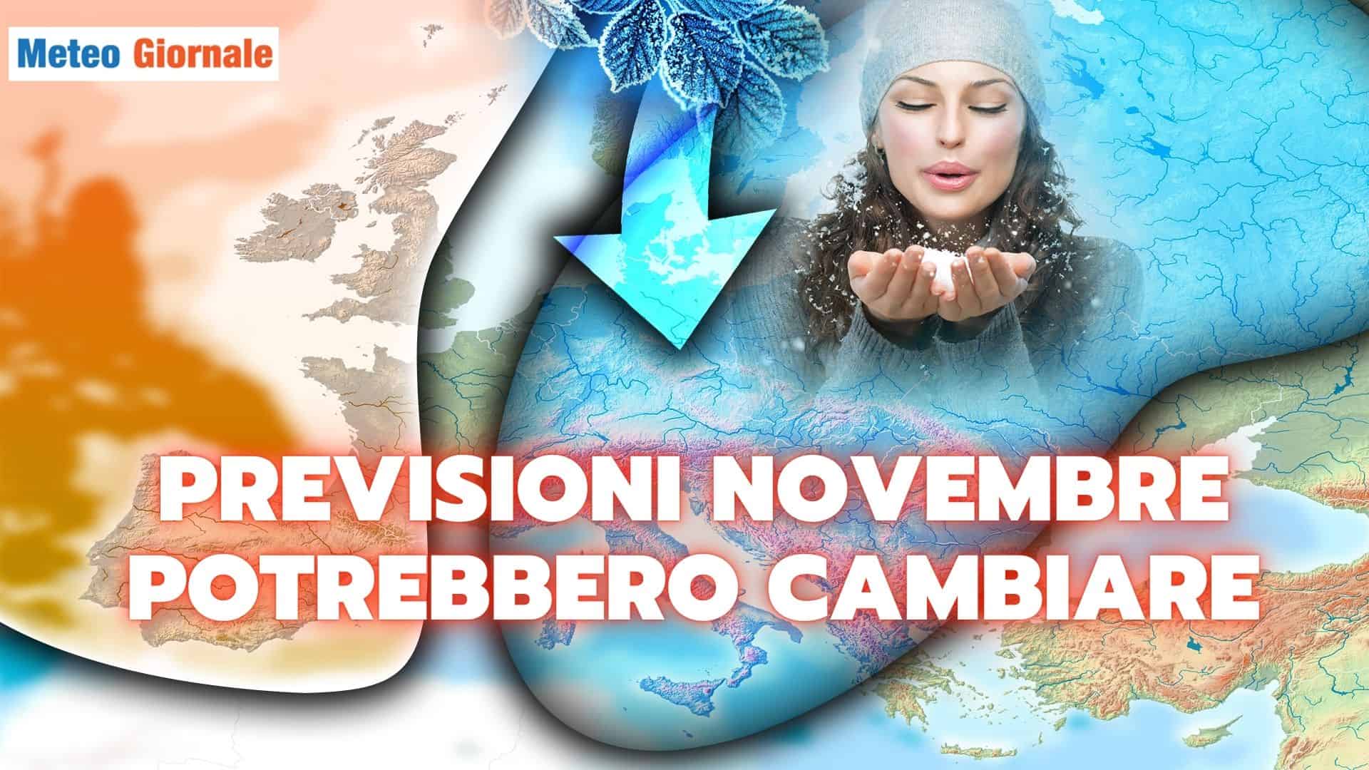Meteo di Novembre compromesso? Il cambiamento potrebbe giungere improvviso