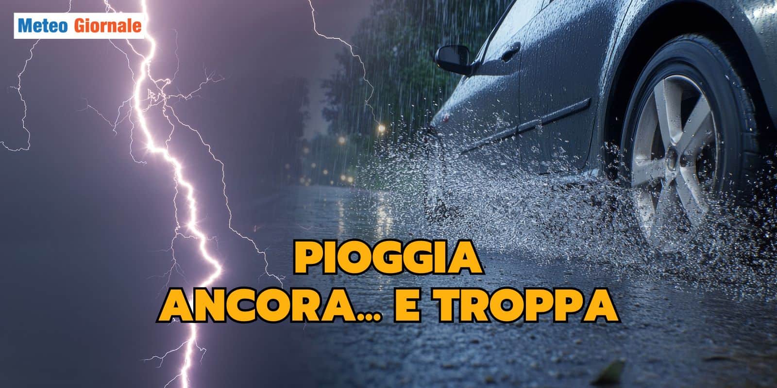 Meteo: quanta pioggia al Nord! Dieci giorni di diluvio
