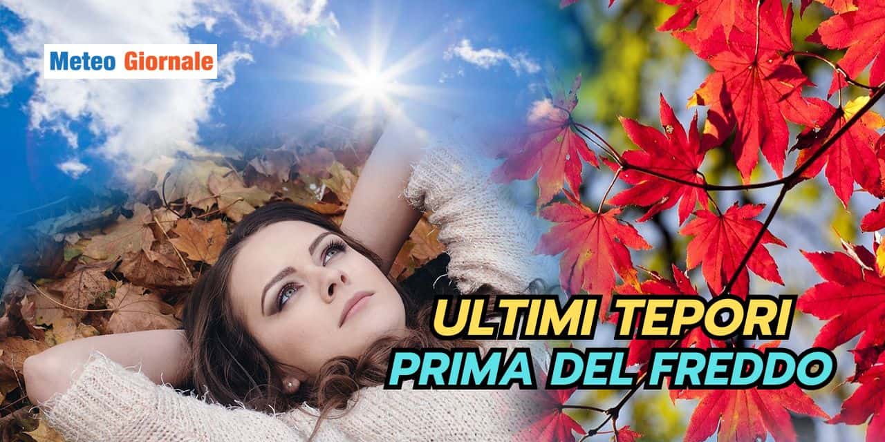 Estate di San Martino in arrivo, ma durerà? La risposta meteo stupisce