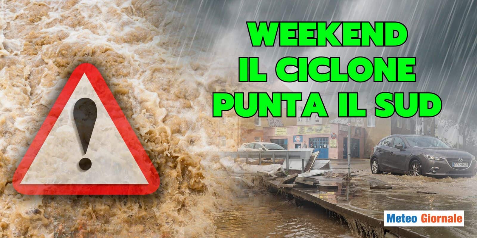 Meteo Weekend: il ciclone punta il Sud, attese piogge esagerate