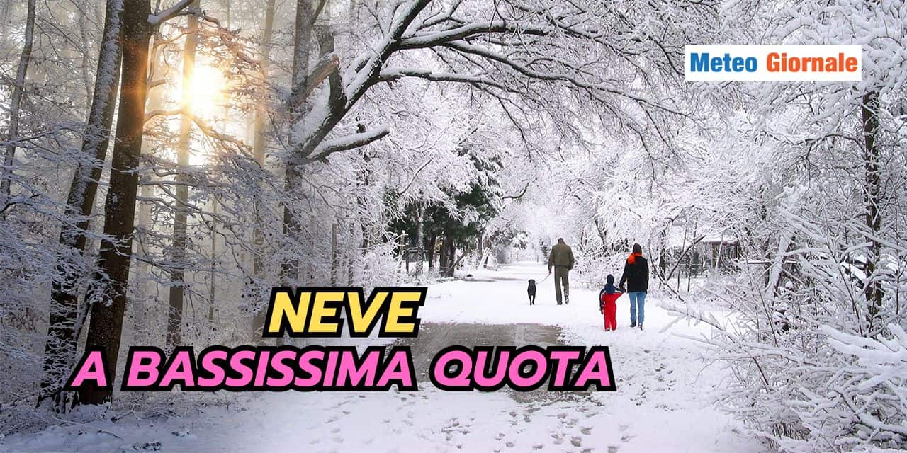AGGIORNAMENTI meteo strepitosi: neve a BASSA QUOTA, scopri di più