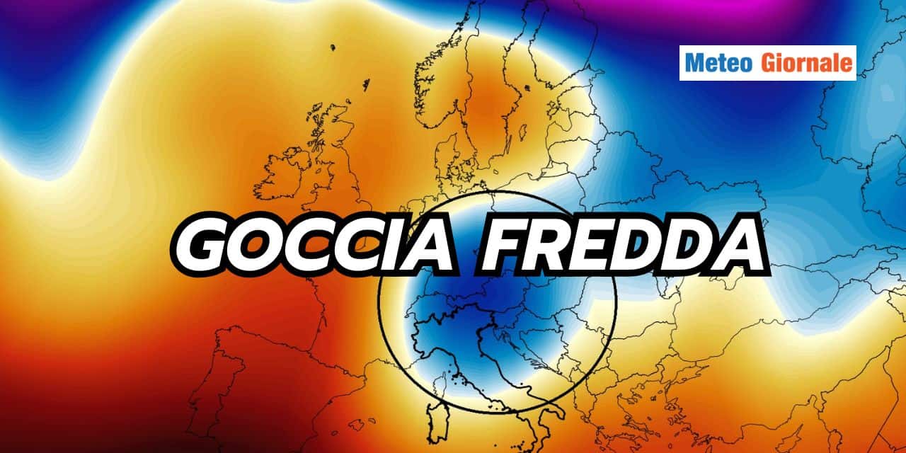 Goccia fredda retrograda: un rebus meteo per l’Italia