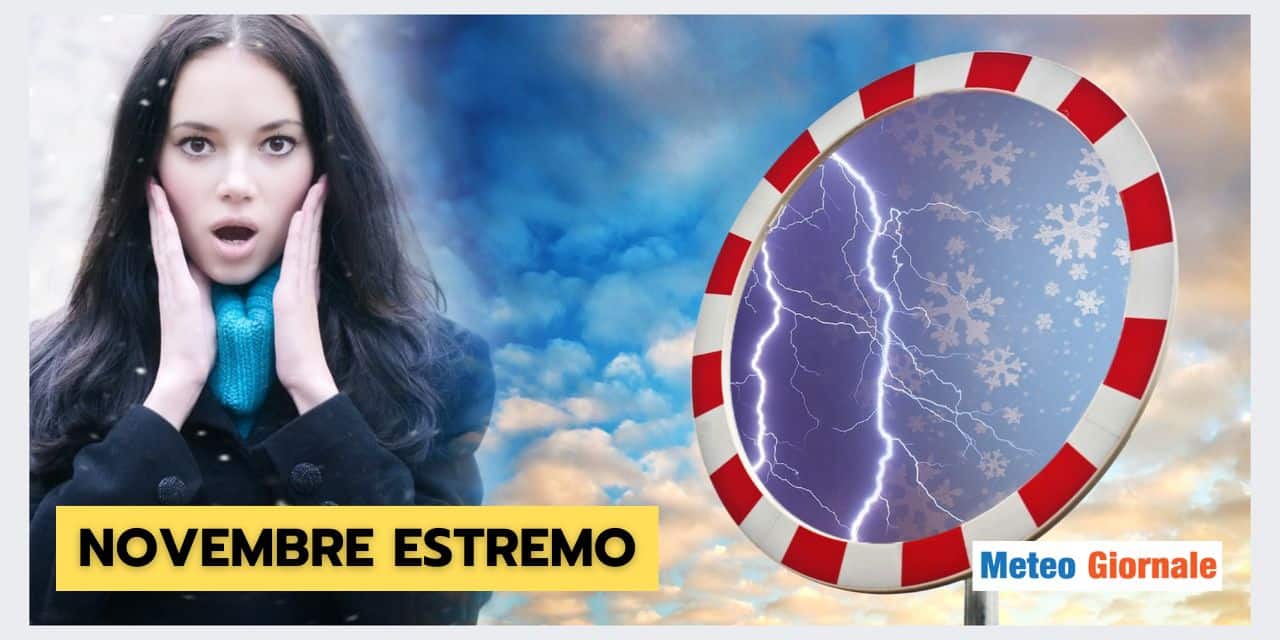 Novembre dal meteo estremo, in tutti i sensi