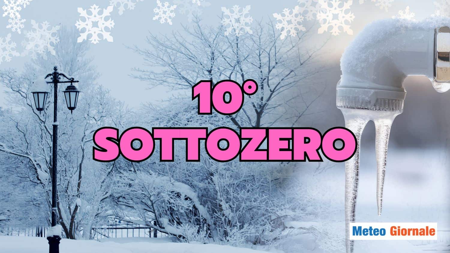 Meteo, termometro a picco: arrivano i -10°C dalla Russia