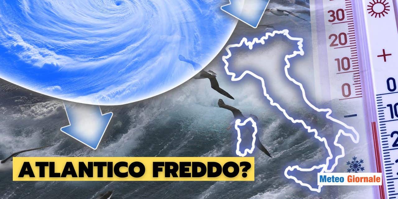 Maltempo dietro l’angolo, “Atlantico freddo” in arrivo in Italia?