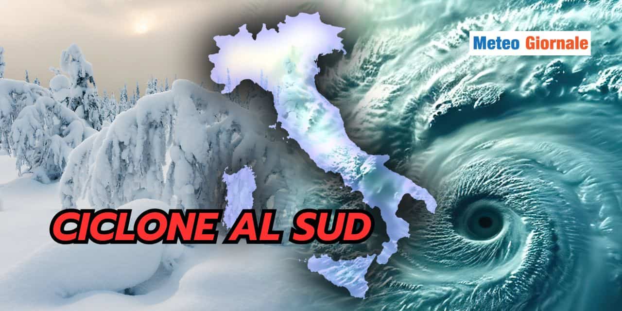 Ciclone al Sud: clamorosa ipotesi meteo