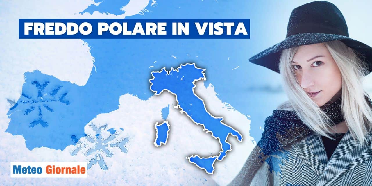 Meteo: affondo polare in Italia, ecco dove arriva la neve