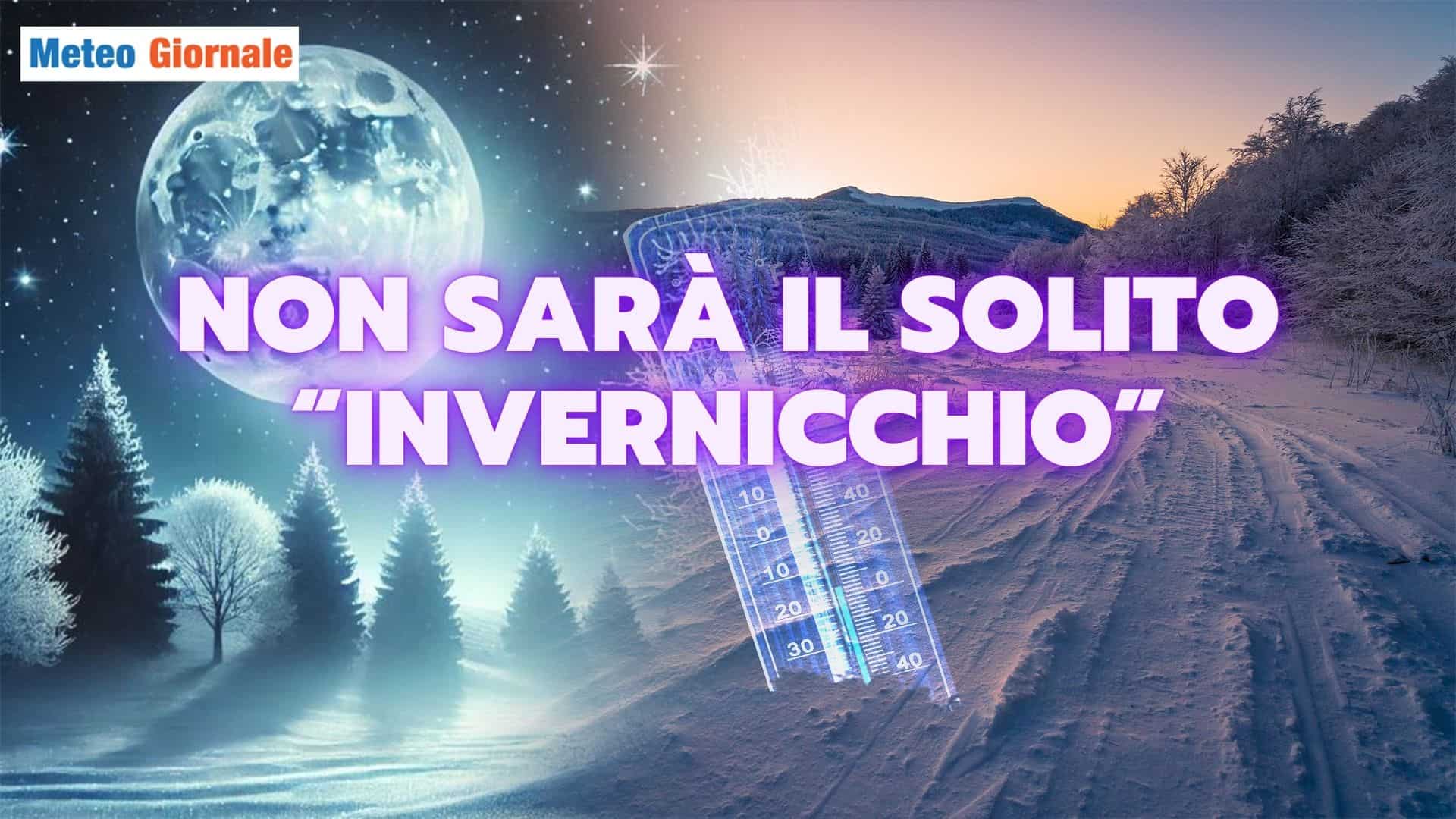 Il Meteo di Dicembre porta tante novità: non sarà il solito “invernicchio”