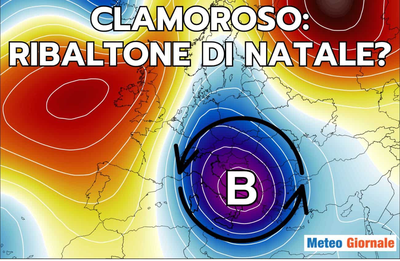 Tendenza Meteo: clamoroso RIBALTONE di NATALE? Le ultime.