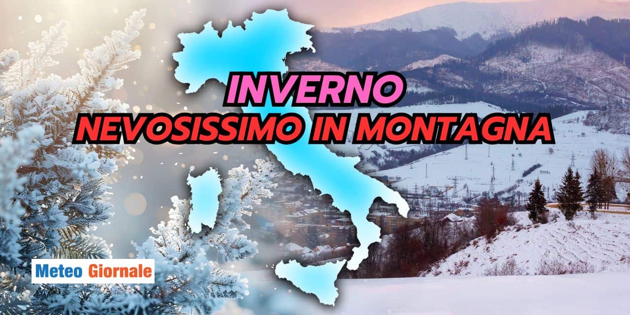 Meteo: Inverno nevosissimo sulle montagne, un fatto eccellente