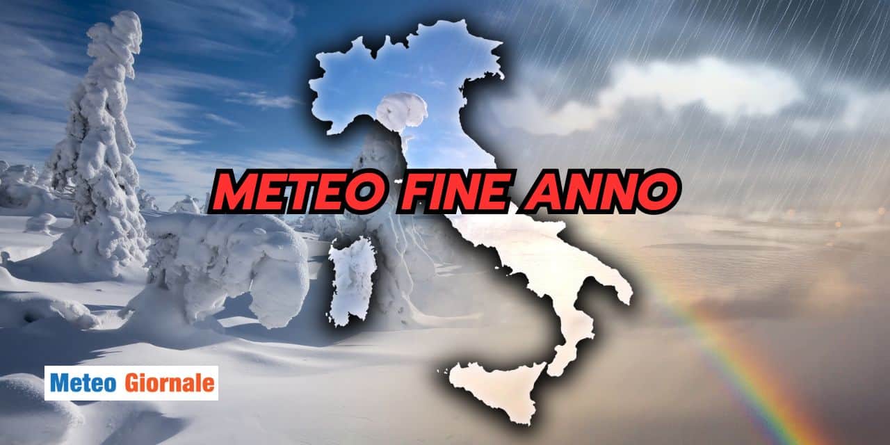 Meteo fine anno: ci sono delle cose che dovete sapere