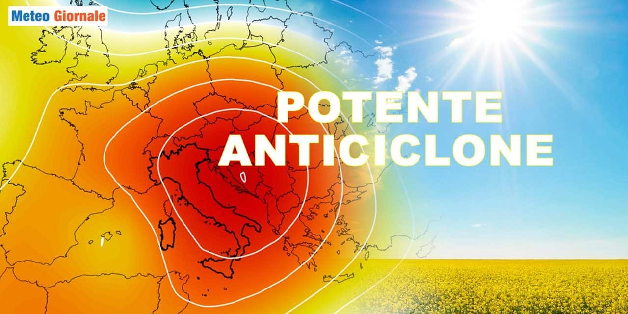 Previsioni meteo: cambia tutto dopo metà mese, arriva un potente Anticiclone