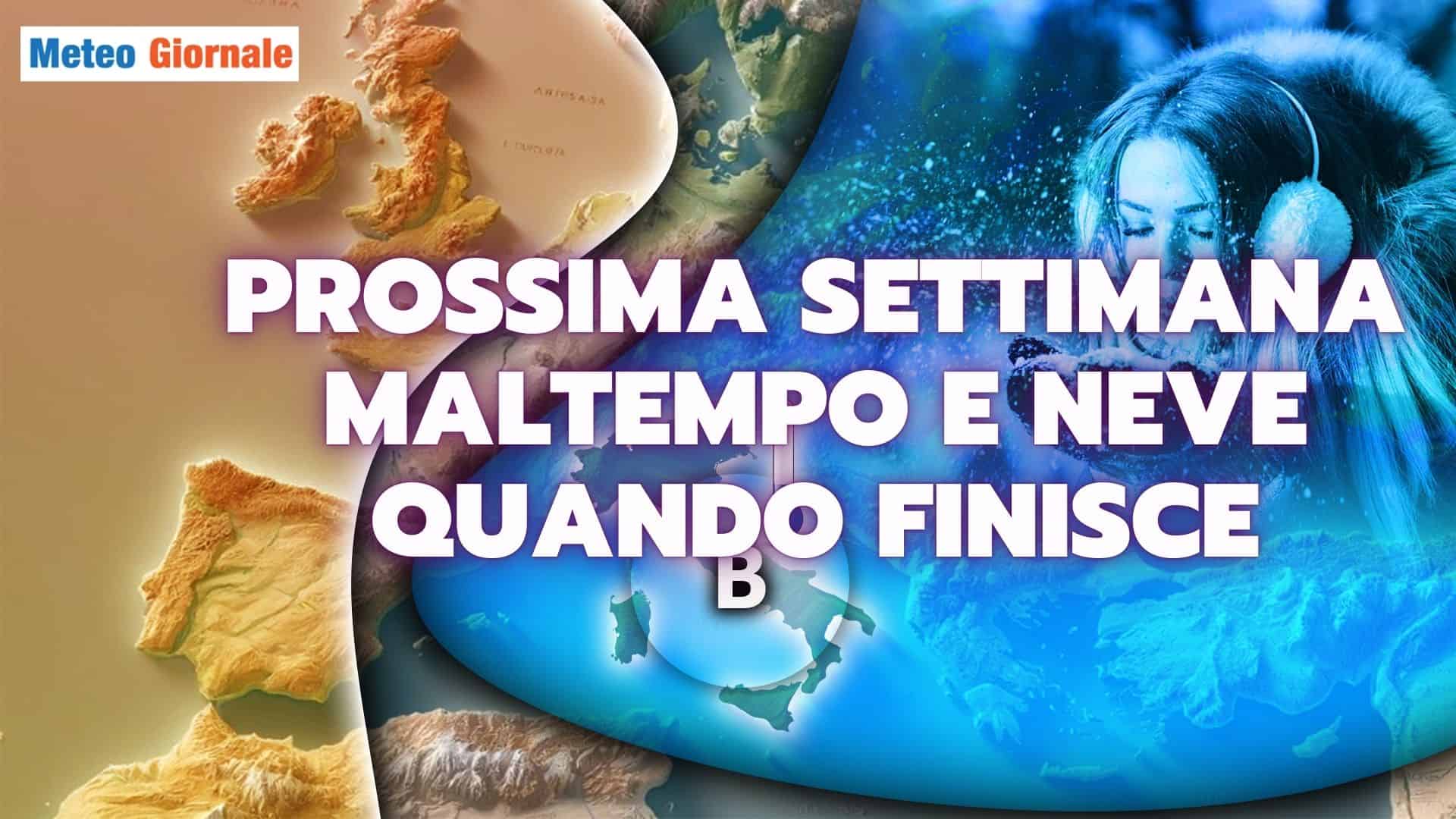 Prvevisioni Meteo prossima settimana: ancora freddo e maltempo, fino a quando