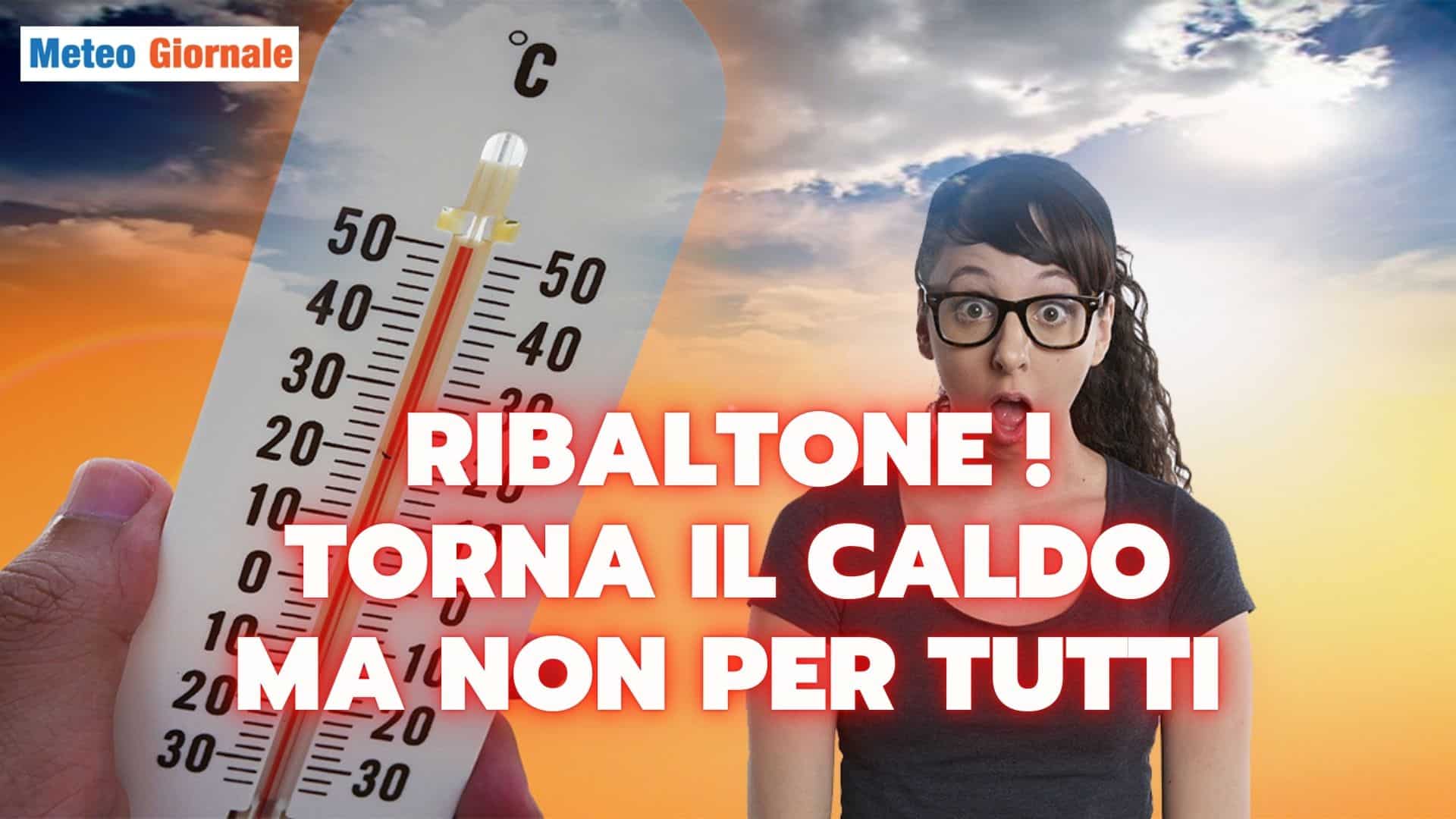 Meteo: altro ribaltone, dal freddo polare al caldo africano, ma solo su queste zone