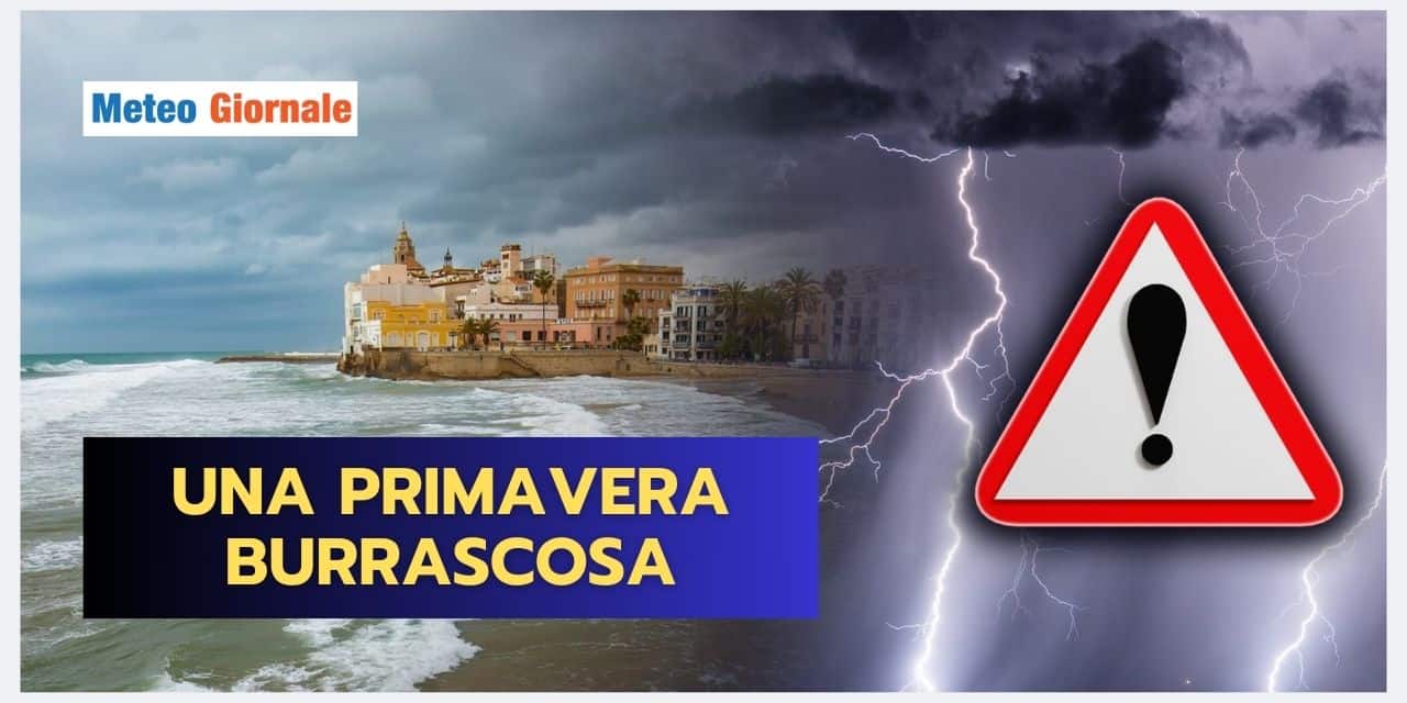 Una Primavera dal meteo estremo